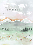 We are forelsket 2021